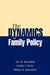 Dynamics of Family Policy by Alice K. Butterfield, Cynthia J. Rocha, William H. Butterfield