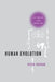 Human Evolution: Our Brains and Behavior by Robin Dunbar