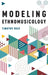 Modeling Ethnomusicology by Timothy Rice