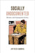 Socially Undocumented: Identity and Immigration Justice by Amy Reed-Sandoval