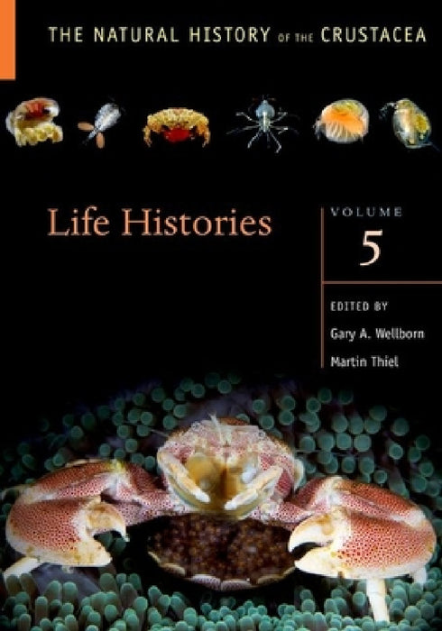 Life Histories: Volume 5 by Martin Thiel, Gary A. Wellborn