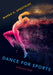 Dance for Sports: A Practical Guide by Margo K. Apostolos