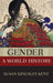 Gender: A World History by Susan Kingsley Kent