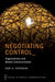 Negotiating Control: Organizations and Mobile Communication (Studies in Mobile Communication) by K. Stephens