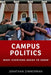 Campus Politics: What Everyone Needs to Know(r) by Jonathan Zimmerman
