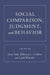 Social Comparison, Judgment, and Behavior by Jerry Suls