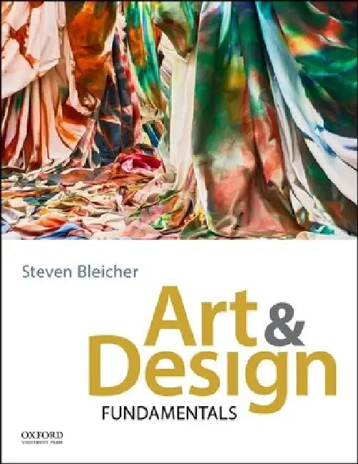 Art and Design Fundamentals by Steven Bleicher