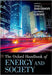 The Oxford Handbook of Energy and Society by Dr. J. Davidson