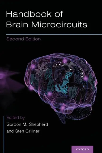 Handbook of Brain Microcircuits by Gordon M. Shepherd, Sten Grillner