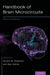 Handbook of Brain Microcircuits by Gordon M. Shepherd, Sten Grillner