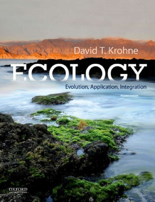 Ecology: Evolution, Application, Integration by David T. Krohne