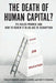 The Death of human capital by Phillip Brown