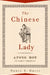 The Chinese Lady: Afong Moy in Early America by Nancy E. Davis