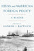 Ideas and American Foreign Policy: A Reader by Andrew Bacevich