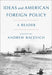 Ideas and American Foreign Policy: A Reader by Andrew Bacevich
