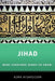 Jihad: What Everyone Needs to Know: What Everyone Needs to Know (R) by Asma Afsaruddin
