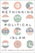 Rethinking Political Islam by Shadi Hamid