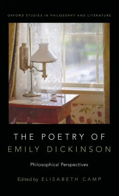 The Poetry of Emily Dickinson by Elisabeth Camp