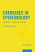 Exercises in Epidemiology: Applying Principles and Methods by Noel S. Weiss