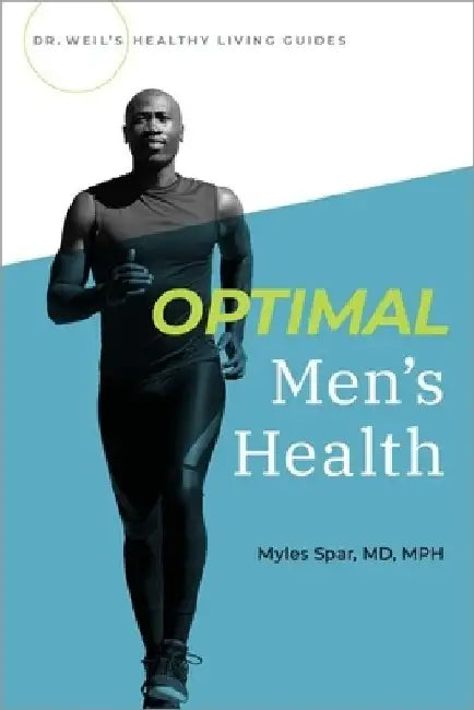 Optimal Men's Health by Myles Spar