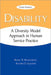 Disability: A Diversity Model Approach in Human Service Practice by Romel Mackelprang, Richard Salsgiver