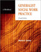 Generalist Social Work Practice: A Worktext by Charles Zastrow