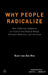 Why People Radicalize: How Unfairness Judgments Are Used to Fuel Radical Beliefs, Extremist Behaviors, and Terrorism by Kees Van Den Bos