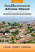Social Environments and Human Behavior: Contexts for Practice with Groups, Organizations, Communities, and Social Movements by T. Laine Scales, Jon Singletary, H. Stephen Cooper
