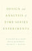 Design and Analysis of Time Series Experiments by Richard McCleary, David McDowall, Bradley Bartos