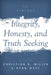 Integrity, Honesty, and Truth Seeking by Christian B. Miller
