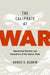 The Caliphate at War: Operational Realities and Innovations of the Islamic State by Ahmed S. Hashim