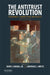 The Antitrust Revolution: Economics, Competition, and Policy by John E. Kwoka, Lawrence J. White