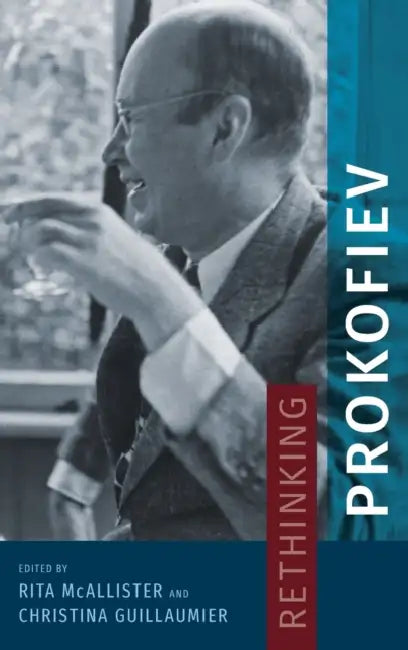 Rethinking Prokofiev by Rita McAllister, Christina Guillaumier