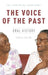 The Voice of the Past: Oral History by Paul Thompson