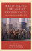 Rethinking the Age of Revolutions: France and the Birth of the Modern World by David A. Bell, Yair Mintzker