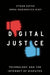 Digital Justice: Technology and the Internet of Disputes by Ethan Katsh, Orna Rabinovich-Einy