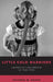 Little Cold Warriors: American Childhood in the 1950s by Victoria M. Grieve
