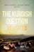 The Kurdish Question Revisited by Gareth Stansfield, Mohammed Shareef