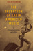 The Invention of Latin American Music: A Transnational History by Pablo Palomino