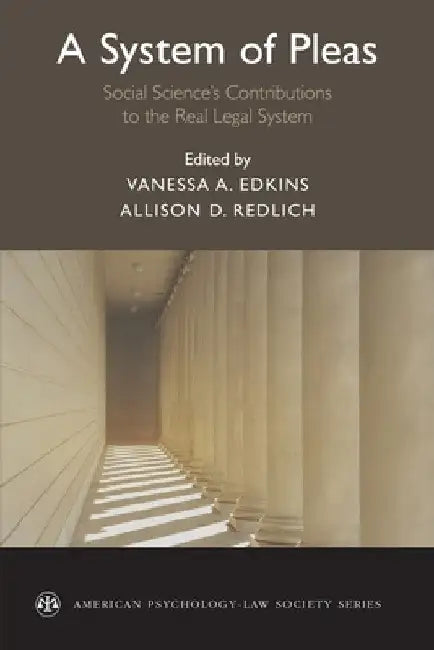 A System of Pleas: Social Sciences Contributions to the Real Legal System by Edkins