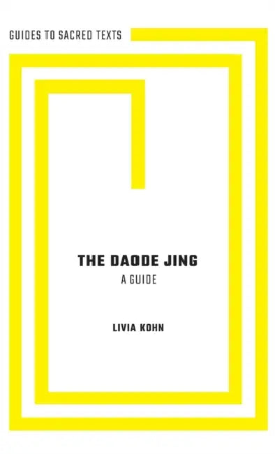 The Daode Jing by Livia Kohn