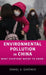 Environmental Pollution in China: What Everyone Needs to Know(r) by Daniel Gardner