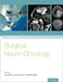 Surgical Neuro-Oncology by Russell R. Lonser, J. Bradley Elder