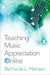 Teaching Music Appreciation Online by Hansen