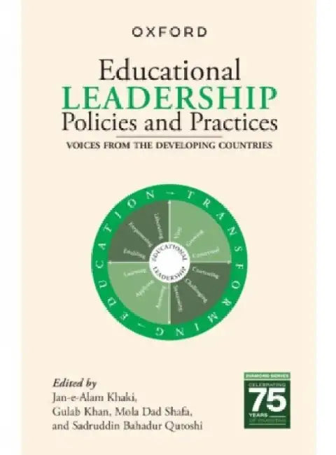 Educational Leadership Policies and Practices: Voices from the Developing Countries by Jan-E-Alam Khaki