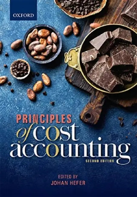 Principles of Cost Accounting by Johan Hefer, Christo Hurter, Marina Bornman