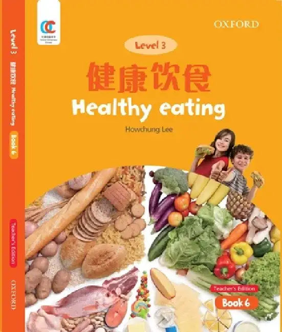 Oec Level 3 Student's Book 6, Teacher's Edition: Healthy Eating by Howchung Lee