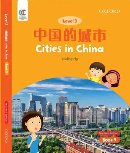 Oec Level 3 Student's Book 9, Teacher's Edition: Cities in China by Hiuling Ng