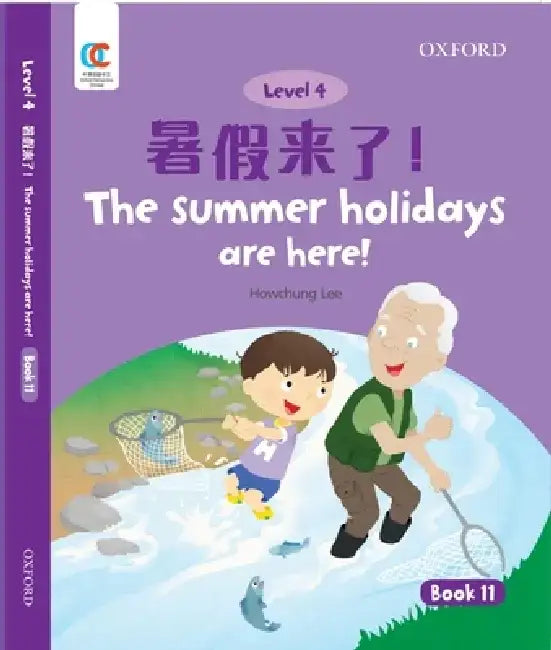 Oec Level 4 Student's Book 11: The Summer Holidays Are Here! by Howchung Lee