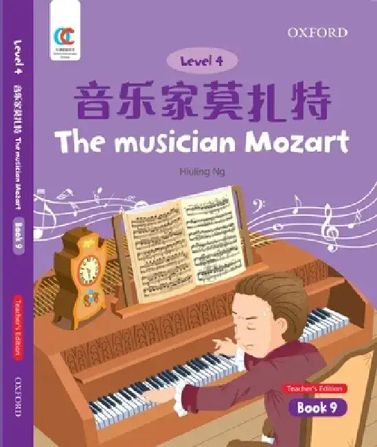 Oec Level 4 Student's Book 9, Teacher's Edition: The Musician Mozart by Hiuling Ng